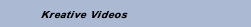 Kreative Videos